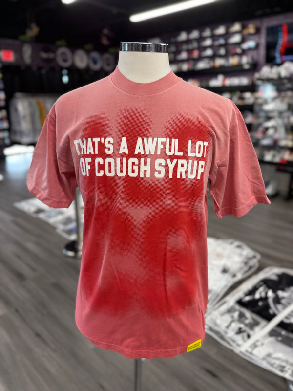 Awful lot of Cough Syrup Red Tee